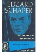 SCHAPER, EDZARD - Untergang und Verwandlung - Betrachtungen und Reden