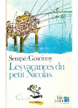 Sempé, Jean-Jacques, RENÉ GOSCINNY - Les vacances du petit Nicolas Sempé, Jean-Jacques, RENÉ GOSCINNY - Les vacances du petit Nicolas, null 1987 antikvár könyv