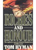 HYMAN, TOM - Riches and Honour