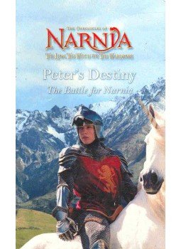  - The Chronicles of Narnia - Peter's Desty-The Battle for Narnia, null 2005 antikvár könyv