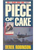 ROBINSON, DEREK - Piece of Cake