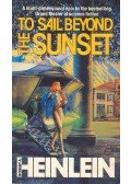 Robert A. Heinlein - To Sail Beyond the Sunset