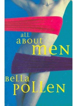 Pollen, Bella - All About Men Pollen, Bella - All About Men, null 1997 antikvár könyv