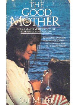 Miller, Sue - The Good Mother Miller, Sue - The Good Mother, null 1988 antikvár könyv