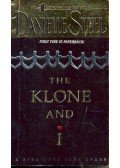 Danielle Steel - The Klone and I