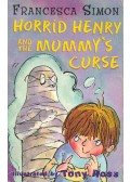 Francesca Simon - Horrid Henry and the Mummy's Curse