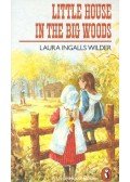Wilder, Laura Ingalls - Little House in the Big Woods