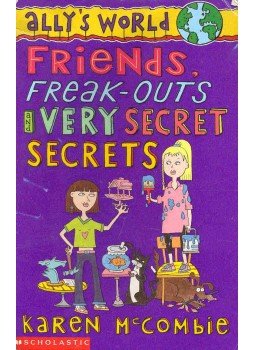 McCombie, Karen - Ally's World - Friends, Freak-Outs and Very Secret Secrets, null 2002 antikvár könyv