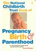 TUCKER, GLYNNIS (editor) - The National Childbirth Trust Book of Pregnancy Birth and Parenthood