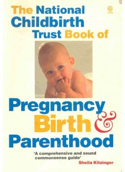 TUCKER, GLYNNIS (editor) - The National Childbirth Trust Book of Pregnancy Birth and Parenthood, null 1992 antikvár könyv