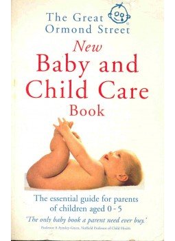  - The Great Ormond Street  - New Baby and Child Care Book, null 1997 antikvár könyv