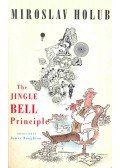 Holub, Miroslav - The Jingle Bell Principle