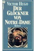 Victor Hugo - Der Glöckner von Notre-Dame