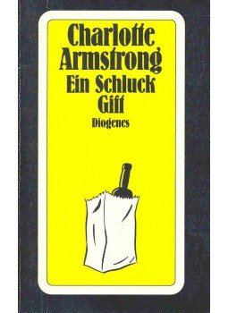 ARMSTRONG, CHARLOTTE - Ein Schluck Gift (Titel des Originals: A Dram of Poison), null 1991 antikvár könyv