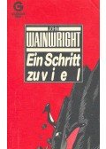WAINWRIGHT, JOHN - Ein Schritt zuviel