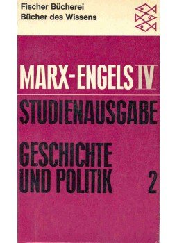 MARX, KARL - ENGELS, FRIEDRICH - Geschichte und Politik 2. - Abhandlungen und Zeitungsaufsätze zur Zeitgeschichte, null 1966 antikvár könyv