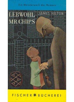 James Hilton - Lebwohl Mr, Chips James Hilton - Lebwohl Mr, Chips, null 1961 antikvár könyv