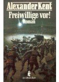 KENT, ALEXANDER - Freiwillige vor!