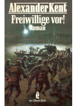 KENT, ALEXANDER - Freiwillige vor! KENT, ALEXANDER - Freiwillige vor!, null 1987 antikvár könyv