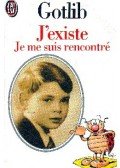 GOTLIB - J'existe, Je me suis rencontré