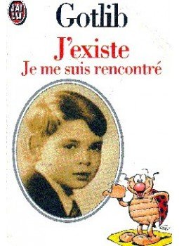 GOTLIB - J'existe, Je me suis rencontré, null 1994 antikvár könyv