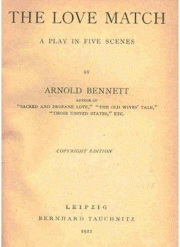 Arnold Bennett - The Love Match Arnold Bennett - The Love Match, null 1922 antikvár könyv