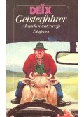 DEIX, MANFRED - Geisterfahrer - Menschen unterwegs