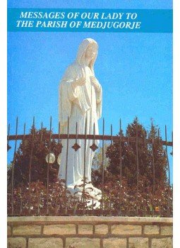  - Messages of Our Lady to the Parish of Medjugorje, null 0 antikvár könyv