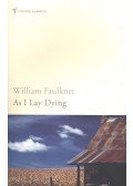 William Faulkner - As I Lay Dying