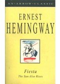 Hemingway, Ernest - Fiesta: The Sun Also Rises