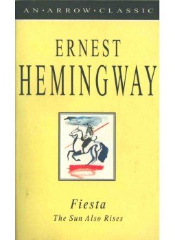 Hemingway, Ernest - Fiesta: The Sun Also Rises Hemingway, Ernest - Fiesta: The Sun Also Rises, 2007 antikvár könyv