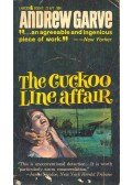 GARVE, ANDREW - The Cuckoo Line Affair