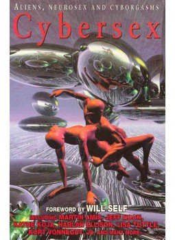 JONES, RICHARD GLYN - Aliens, Neurosex and Cyborgasms - Cybersex, null 1996 antikvár könyv