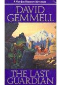 David Gemmell - The Last Guardian