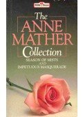 Mather, Anne - Season of Mists - Impetuous Masquerade