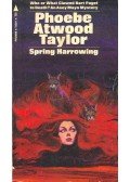 TAYLOR, PHOEBE ATWOOD - Spring Harrowing