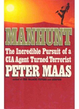 Maas, Peter - Manhunt - The Incredible Pursuit of a CIA Agent Turned Terrorist, null 1990 antikvár könyv