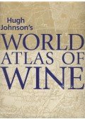 Johnson, Hugh - The World Atlas of Wine