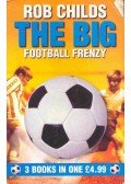 CHILDS, ROB - The Big Football Frenzy