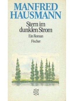 HAUSMANN, MANFRED - Stern im dunklen Strom HAUSMANN, MANFRED - Stern im dunklen Strom, null 1988 antikvár könyv