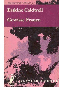 Caldwell, Erskine - Gewisse Frauen Caldwell, Erskine - Gewisse Frauen, null 1963 antikvár könyv
