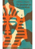 L. Sayers, Dorothy - Es geschah im Bellona-Klub (Titel des Originals: The Unplesantness at the Bellona-Club)