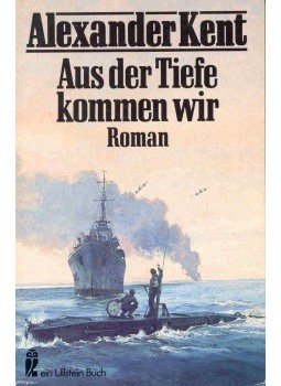 KENT, ALEXANDER - Aus der Tiefe kommen wir KENT, ALEXANDER - Aus der Tiefe kommen wir, null 1985 antikvár könyv