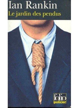 Rankin, Ian - Le jardin des pendus, null 2003 antikvár könyv