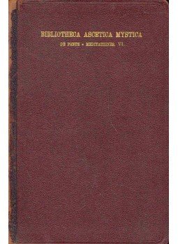 DE PONTE, LUDOVICI - Meditationes de praecipuis fidei nostrae myssteriis, null 1910 antikvár könyv