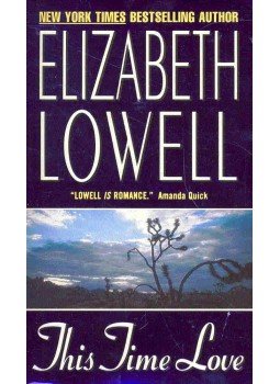 Elizabeth Lowell - This Time Love Elizabeth Lowell - This Time Love, null 2002 antikvár könyv