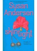 Susan Andersen - Skintight