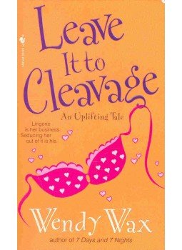 Wax, Wendy - Leave it to Cleavage Wax, Wendy - Leave it to Cleavage, null 2004 antikvár könyv