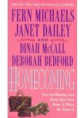 MICHAELS, FERN - DAILEY, JANET - McCALL, DINAH - BEDFORD, DEBORAH - Homecoming
