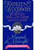 WOODIWISS, KATHLEEN - BEVERLEY, JO - CROSBY, TANYA ANNE - JAMES, SAMANTHA - Married at Midnight